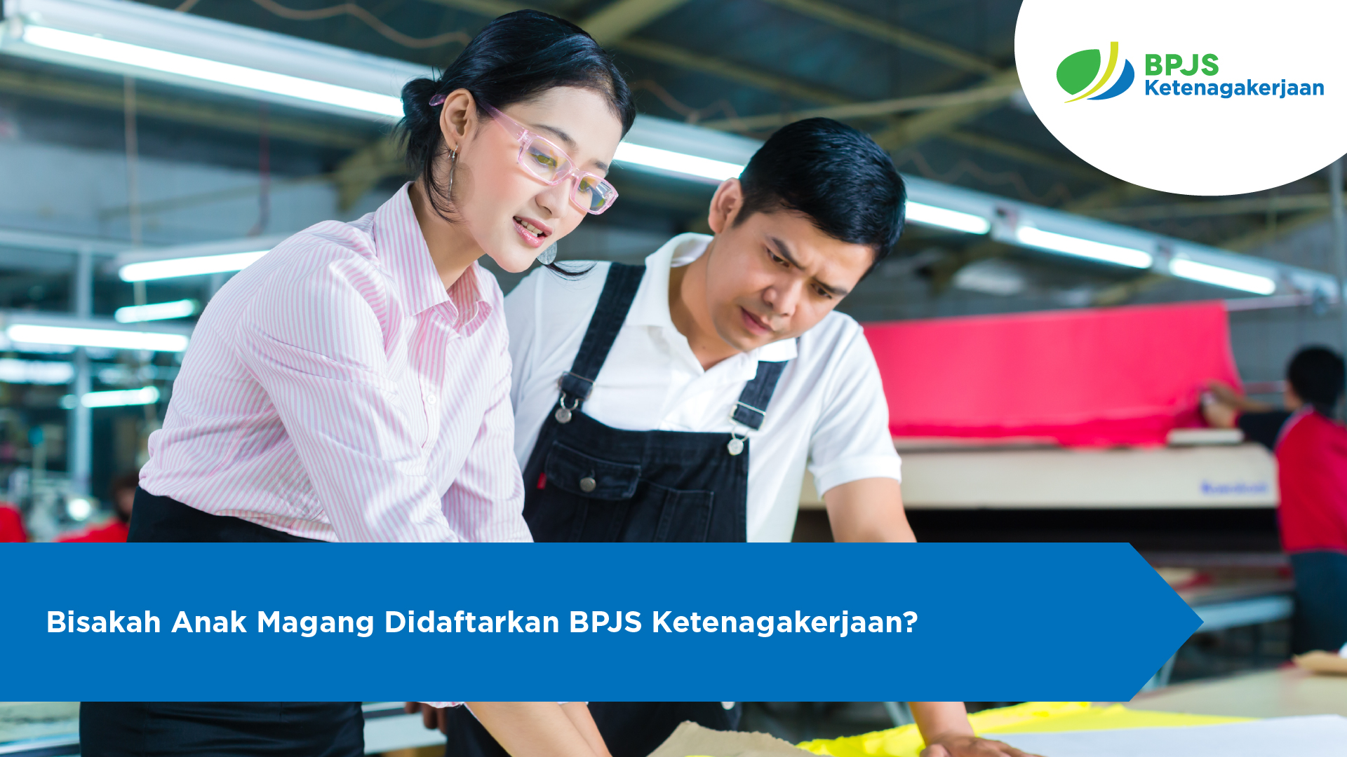 Bisakah Anak Magang Didaftarkan BPJS Ketenagakerjaan?
