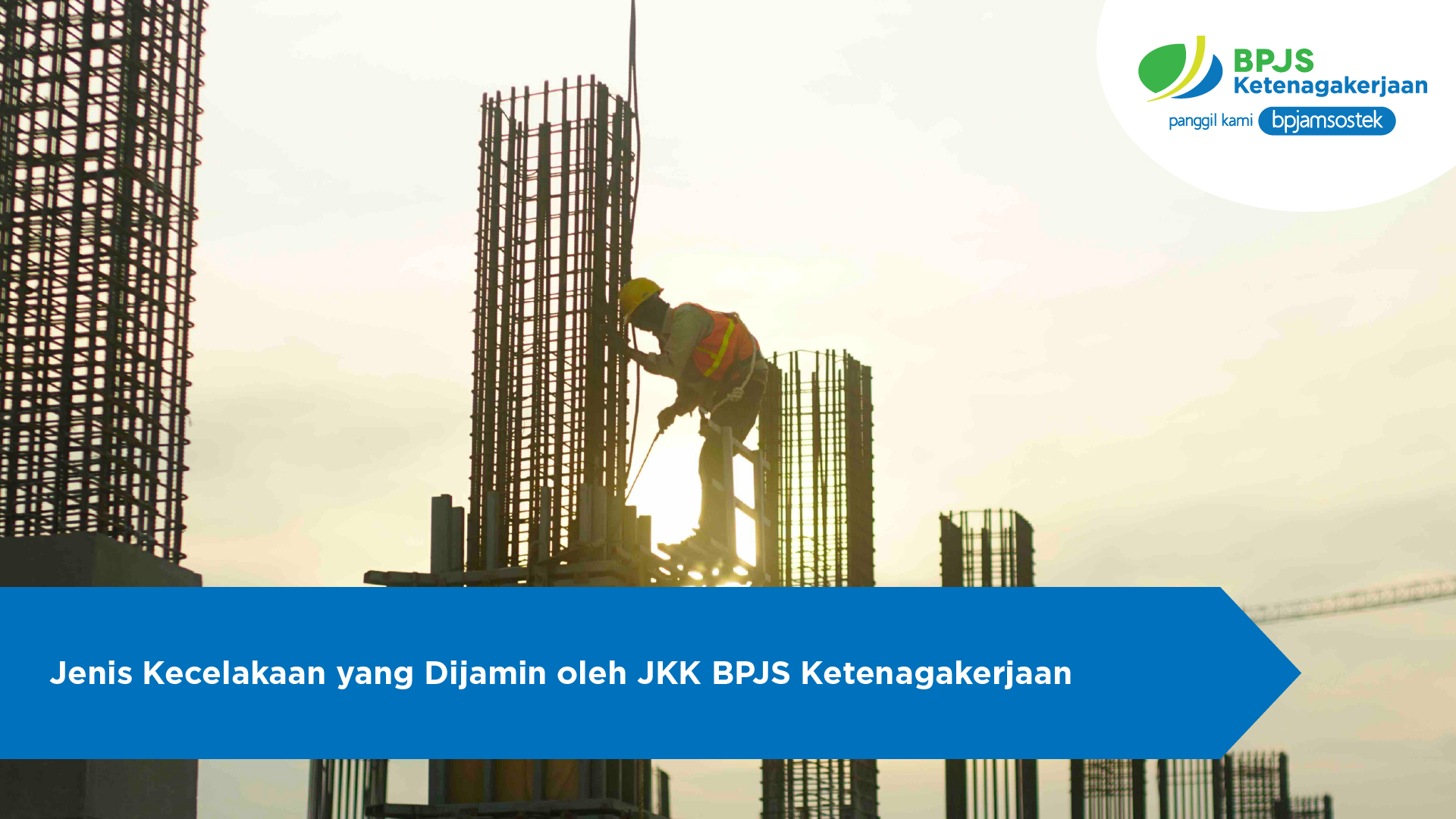 Jenis Kecelakaan yang Dijamin oleh JKK BPJS Ketenagakerjaan