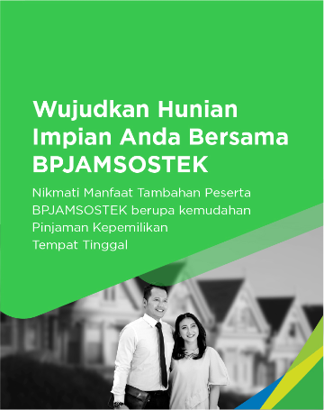 Wujutkan Hunian inpian anda bersama BPJAMSOSTEK